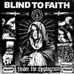 Blind To Faith : Under the Heptagram